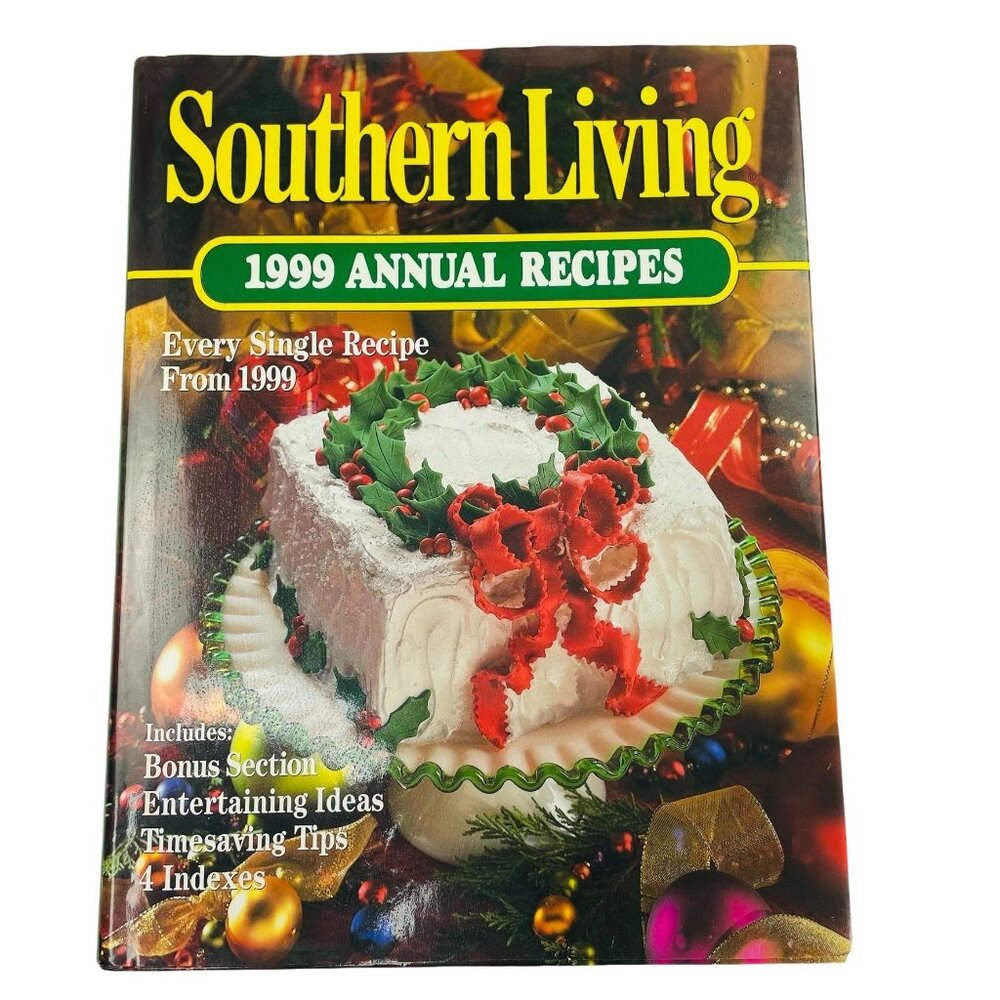 Southern Living 1999 Annual Recipes Vintage Cookbook Hard Cover Vintage u Bonuse